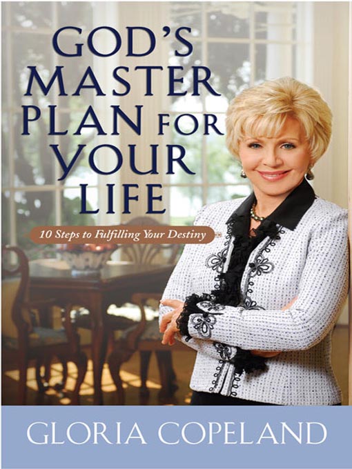 Title details for God's Master Plan for Your Life by Gloria Copeland - Wait list